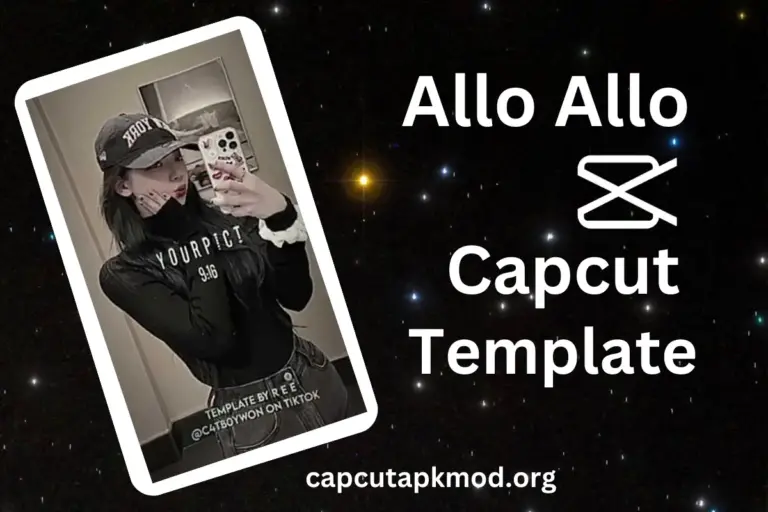Funny Frames Allo Allo CapCut  Template 2024 Edition