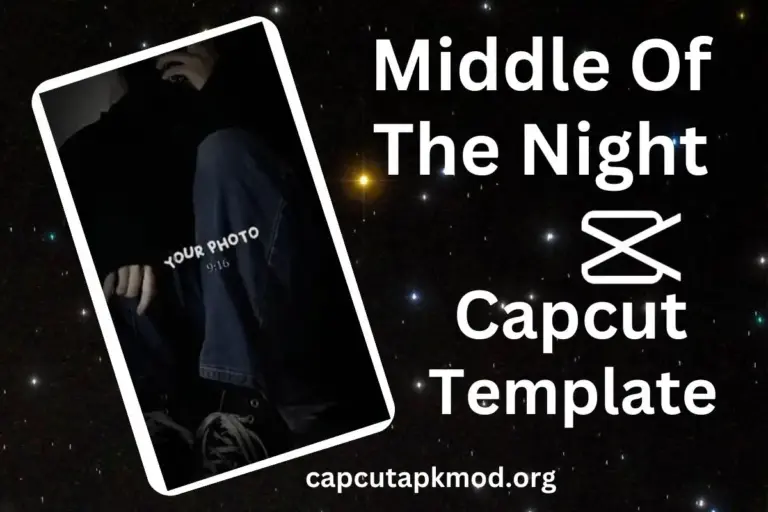 Trending Middle Of The Night CapCut Template