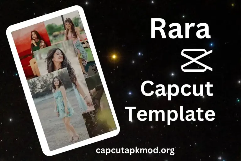 Transform Your Ideas into Reality with Rara CapCut Template 2024