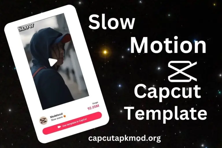 Mastering Slow Motion CapCut Template: A Step-by-Step Guide