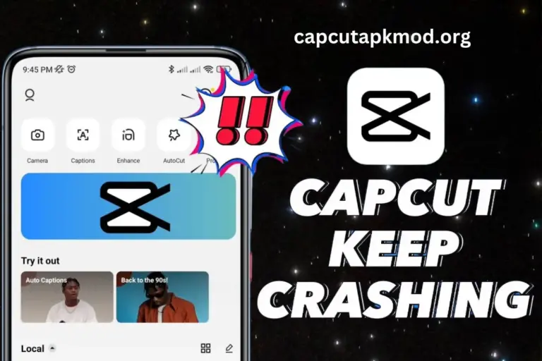 How to Fix Capcut Crashing and Can’t Open Issue 2024
